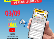 CUT e Centrais Sindicais e MPT lançam campanha de Combate ao Assédio Eleitoral