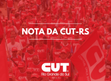 Nota de Apoio da CUT-RS