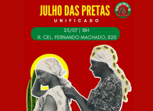 Julho Unificado das Pretas celebrará a força e resiliência das mulheres negras