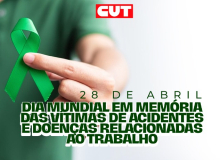 28 de abril: CUT-RS reforça luta pela segurança e saúde no trabalho