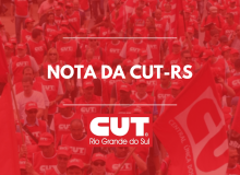 NOTA DE APOIO: A CUT-RS se solidariza com os trabalhadores federais da Cultura